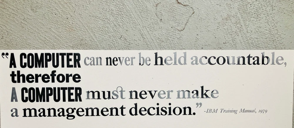 a computer can never be held accountable