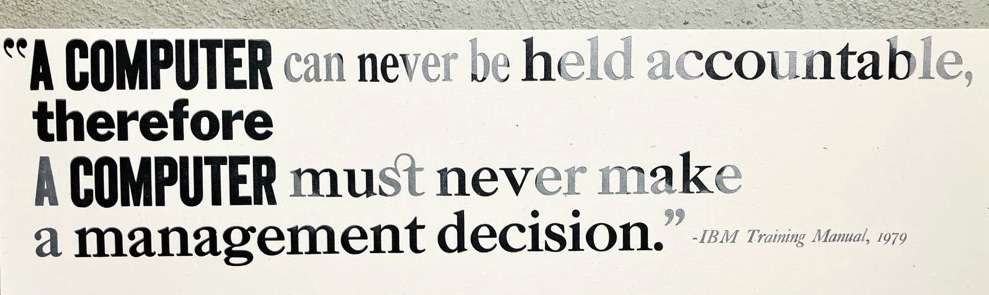 Visconti Print ComputerCanNeverBeHeldAccountable